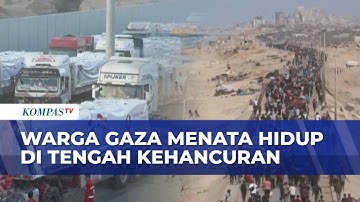 350 Truk Bantuan Kemanusiaan Mulai Masuk Gaza Lewat Rafah, Warga Bangun Tenda di Reruntuhan