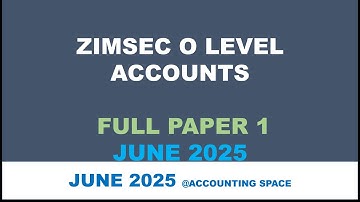 ZIMSEC O LEVEL ACCOUNTS JUNE 2025 FULL PAPER 1