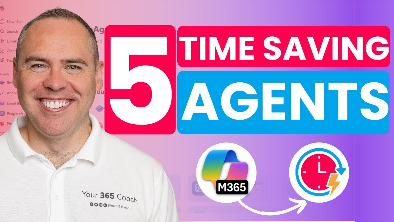 5 Microsoft 365 Copilot Agents That Actually Save You Hours of Work!