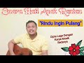 Asen - Rindu Ingin Pulang ( Cipta Lagu Dengan Karya Musik Seadanya & Official Video Music )