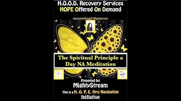 December 10th -Spiritual Principle a Day-NA Meditation w/MightyStream.Credits: NA World Svcs., Inc.