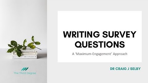 Writing Survey Questions (Webinar)