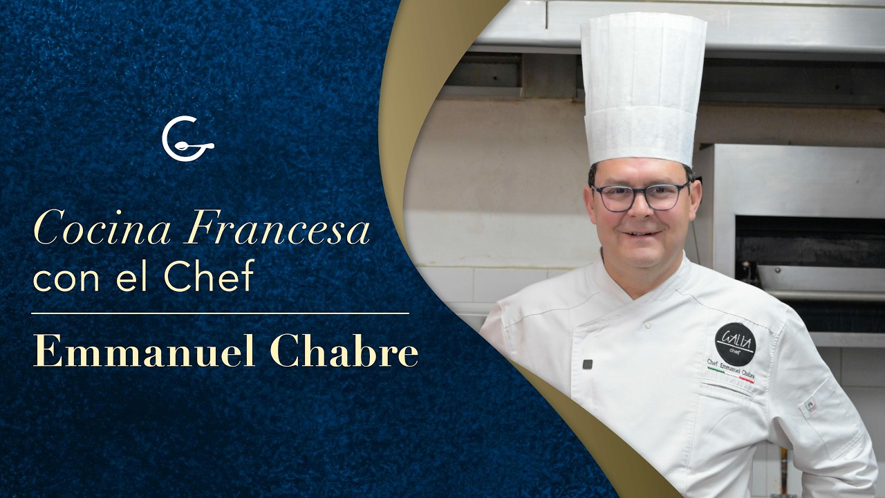Cocina Francesa con el Chef Emmanuel Chabre | Gastrosophía