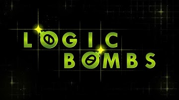Introducing Logic Bombs