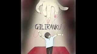 Re: Giliranku (  Audio )