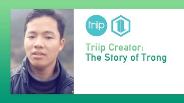 The Story of Trong- Triip