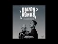 Amu Classic & Kappie - Umzonkonko Mixtape