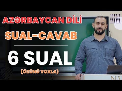 AZƏRBAYCAN DİLİ SUAL- CAVAB | ÖZÜNÜ YOXLA