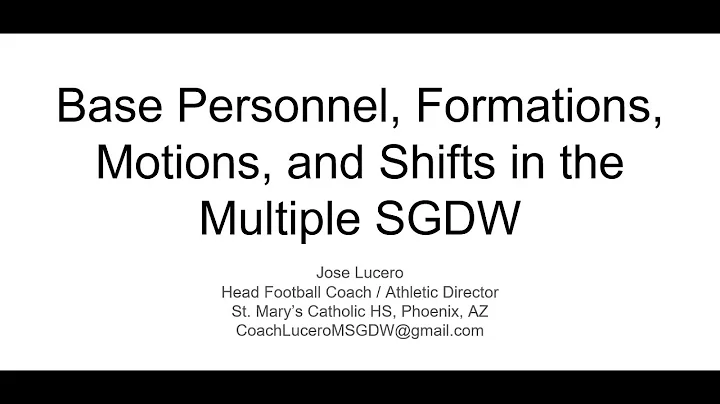 Base Personnel, Formations, Shifts, and Motions in the Multiple SGDW Offense