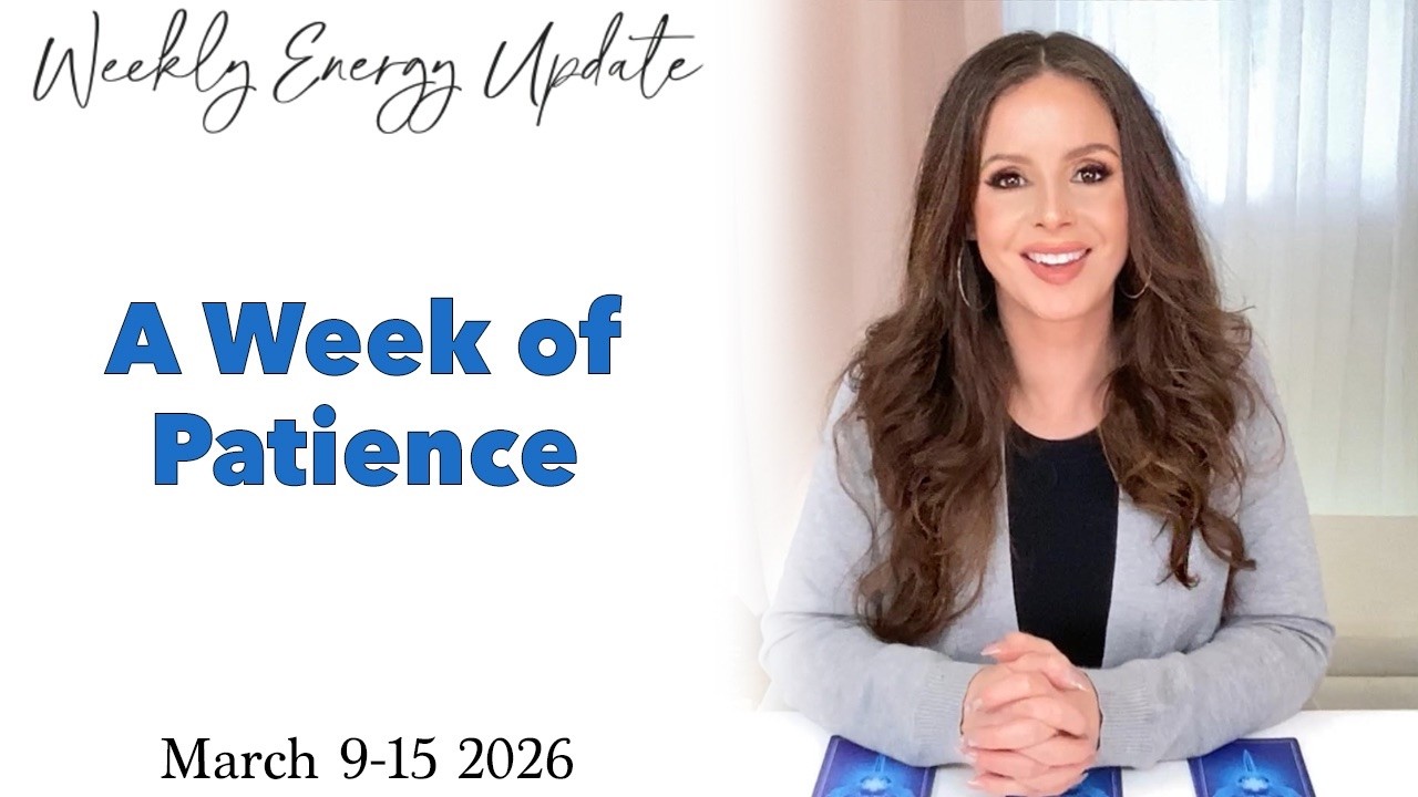 A Week of Patience Ascension Energy Update March 9-15 2026 - YouTube