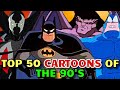 Top 50 cartoons of the 90s  the edgy and dark era of saturday morning cartoons