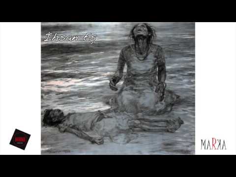 İhsan Eş Dur Dünya