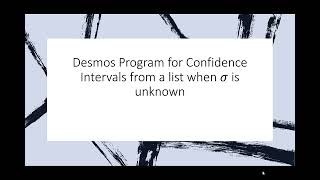 Confidence Interval using Desmos given an list and unknown signma