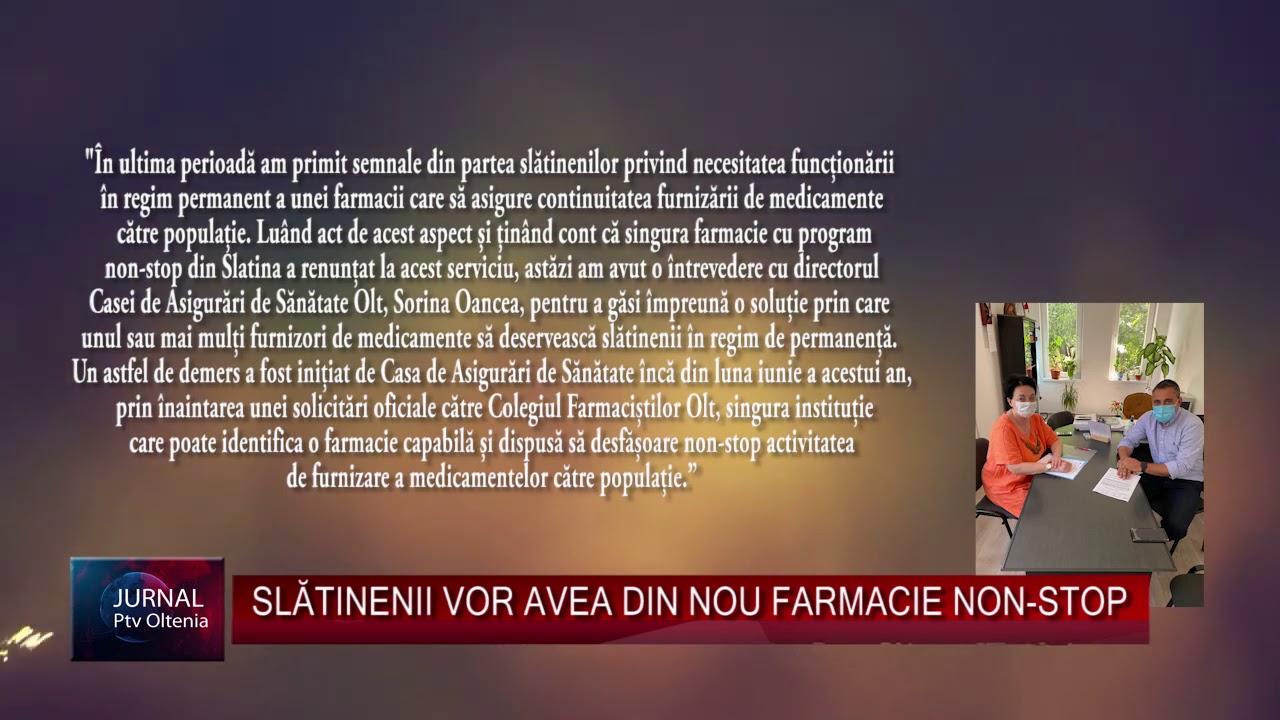SLĂTINENII VOR AVEA DIN NOU FARMACIE NONSTOP YouTube