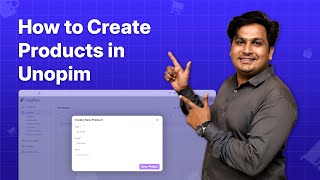 How to Create Products in UnoPim (Free PIM)