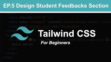 Tailwind CSS V3 - EP.5 Design Student Feedbacks Section