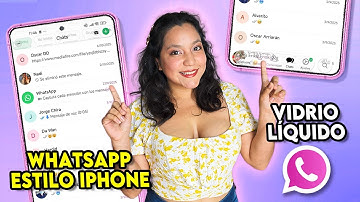 Whatsapp Estilo Iphone en Android 2025📱 ULTIMA VERSIÓN Actualizada con Vidrio Liquido ✅ 🌈