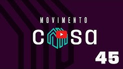 Movimento CASA | Encontro 45 | Ed René Kivitz