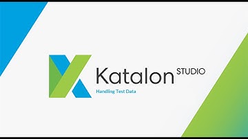 13. Katalon Studio || Handling Multiple Set of Test Data || Part 1.