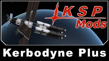 KSP Mods - Kerbodyne Plus