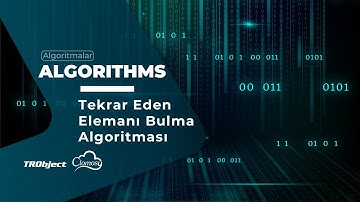 11- TRObject ile Algoritmalar: Tekrar Eden Elemanı Bulma Algoritması | Clomosy