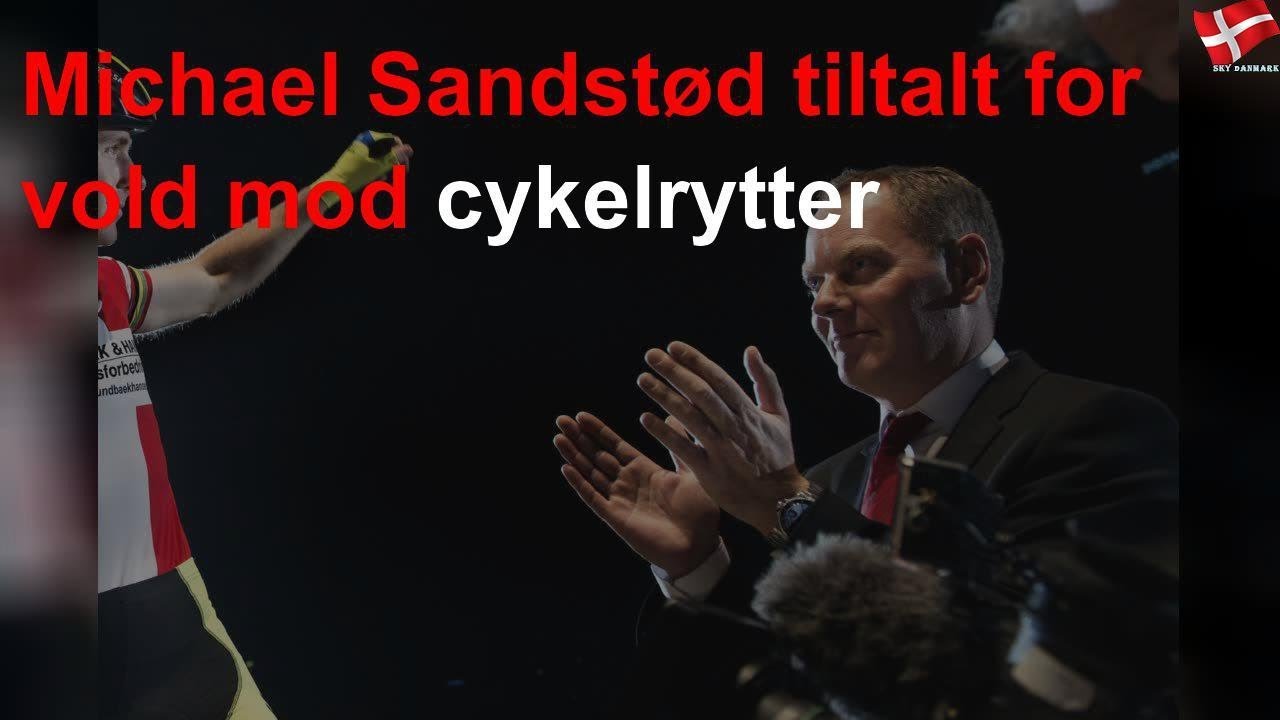 Michael Sandstød tiltalt for vold mod cykelrytter