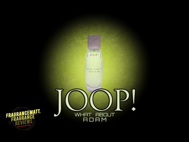 FragranceMatt: What About Adam by Joop! (EDT) (1997)