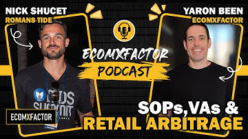Retail Arbitrage, Hiring a Virtual Assistant and more | EcomXFactor Ecommerce Podcast 2020