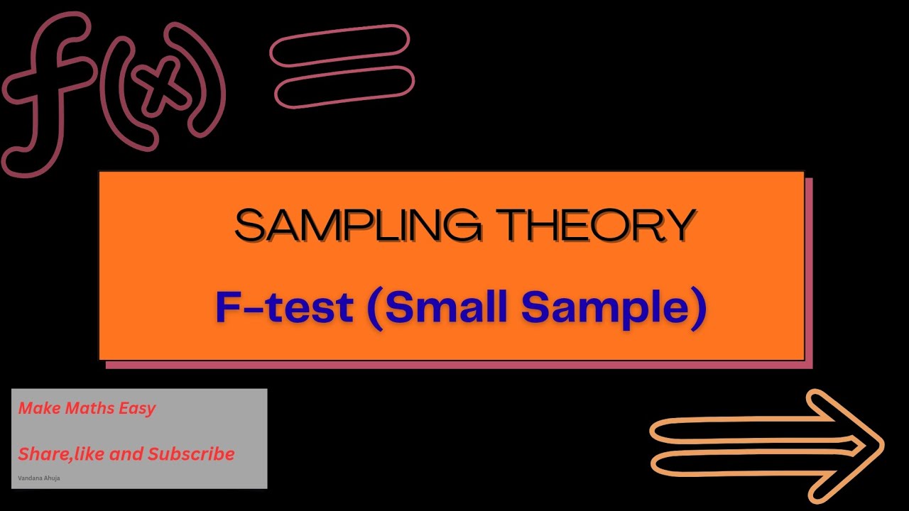 F-Test || Small Sample || SAMPLING THEORY @MME-va - YouTube