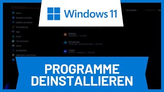 Windows 11: Programme und Apps deinstallieren • Tutorial