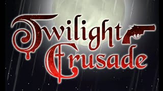 Twilight Crusade - Ep.1 screenshot 5