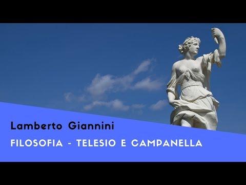 Filosofia:  Rinascimento e natura Telesio e Campanella