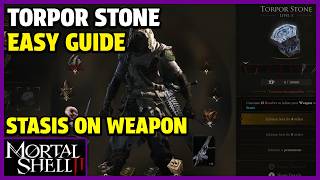 Mortal Shell 2 - Torpor Stone Tarstone Location Guide