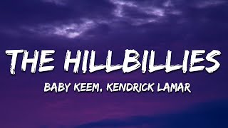 Baby Keem & Kendrick Lamar - The Hillbillies (Lyrics)