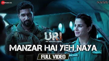 Manzar Hai Yeh Naya - Full Video | URI | Vicky Kaushal & Yami Gautam | Shantanu S & Shashwat S