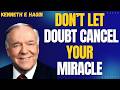 Stop Letting Your Mind Cancel Your Miracle: Faith Works in Your Heart With Doubt in Your Head