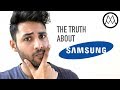 The Surprising TRUTH about Samsung - 15 things you did not know.