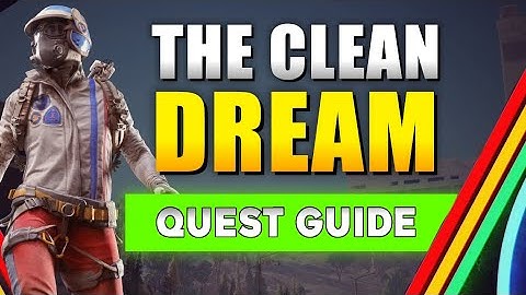 ARC Raiders The Clean Dream Quest Guide