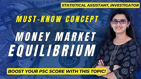 Kerala PSC Statistical Assistant 2025 | Money Market Equilibrium Explained Simply