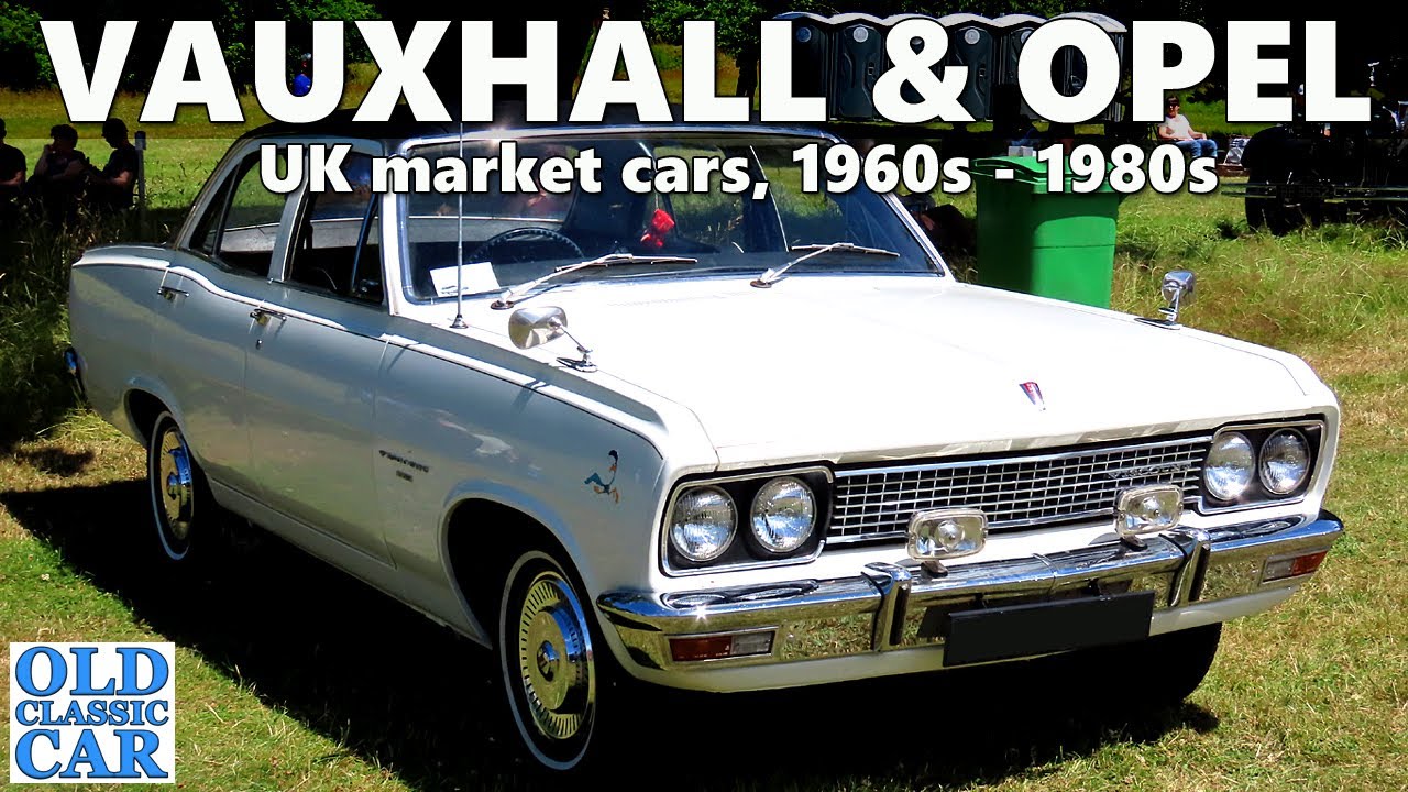 Vauxhall Opel Cars Of The 1960s 1990s Classic Vauxhalls Opels vauxhall-opel-cars-of-the-1960s-1990s-classic-vauxhalls-opels