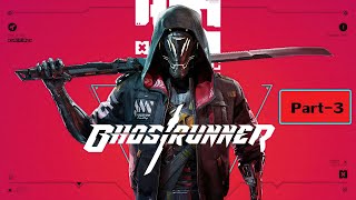 Ghost Runner Walkthrough Part 3 | Lag Loss |