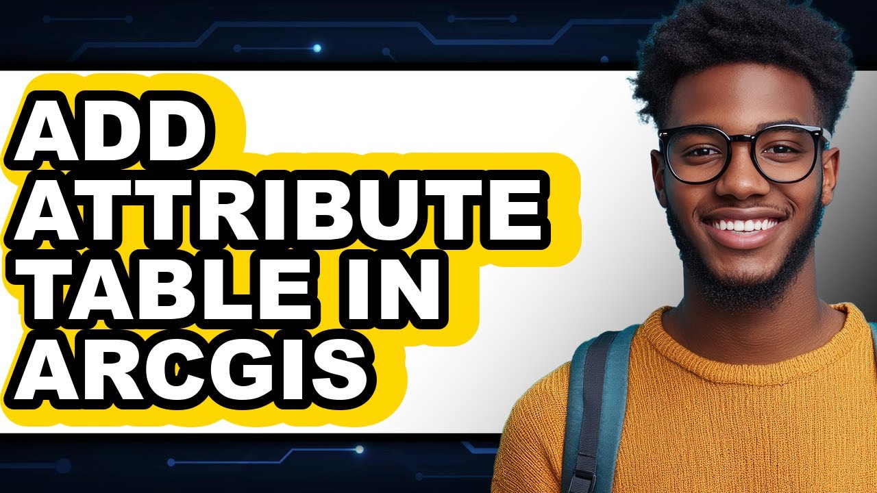 How to Add Attribute Table in Arcgis (updated) - YouTube