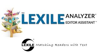 Overview and Demo of the Lexile Analyzer® Editor Assistant™
