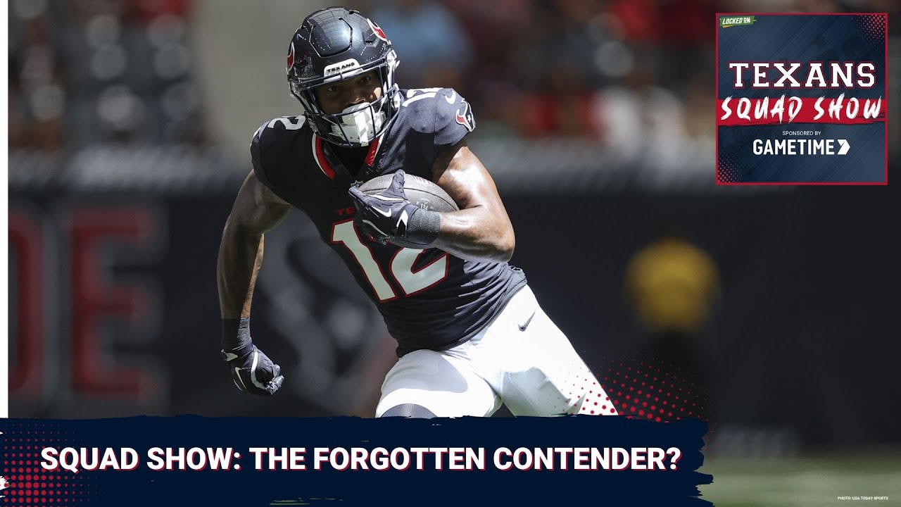 TEXANS SQUAD SHOW: Are The Houston Texans The NFL’s Forgotten Contender?
