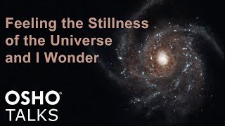 OSHO: Feeling the Stillness of the Universe (Preview)