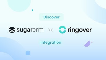 Integrating Ringover with SugarCRM