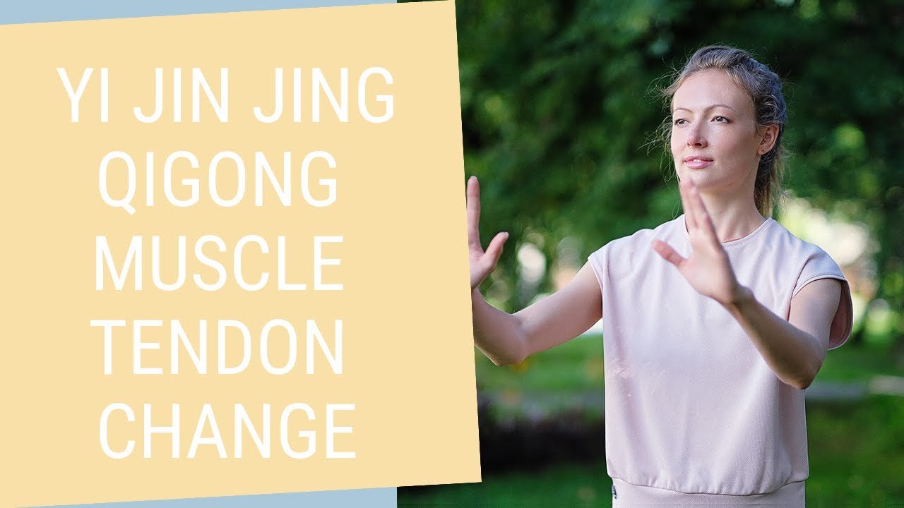 Qi Gong Yi Jin Jing ( Troca de tendões e músculos )