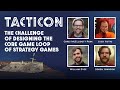 Tacticon  the challenge of designing the core game loop of strategy games