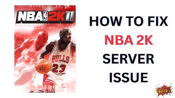 How to Fix NBA 2K Server Error | 100% Working Methods