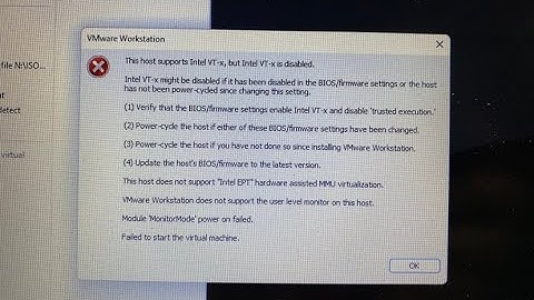 Lỗi this host supports intel vt-x but intel vt-x implementation